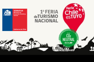 Chile es TUYO Fair, 1st national carbon neutral tourism fair